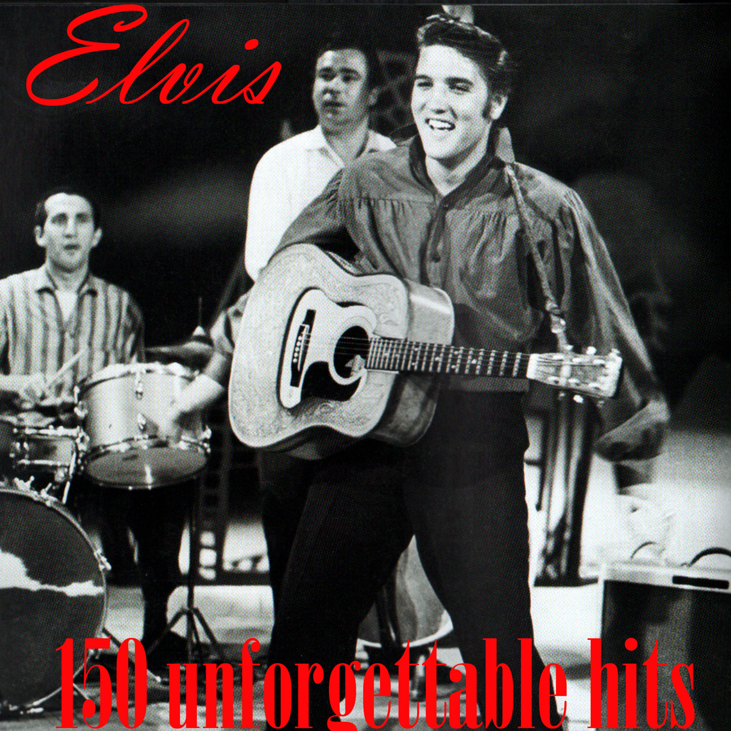 Постер альбома Elvis.150 Unforgettable Hits