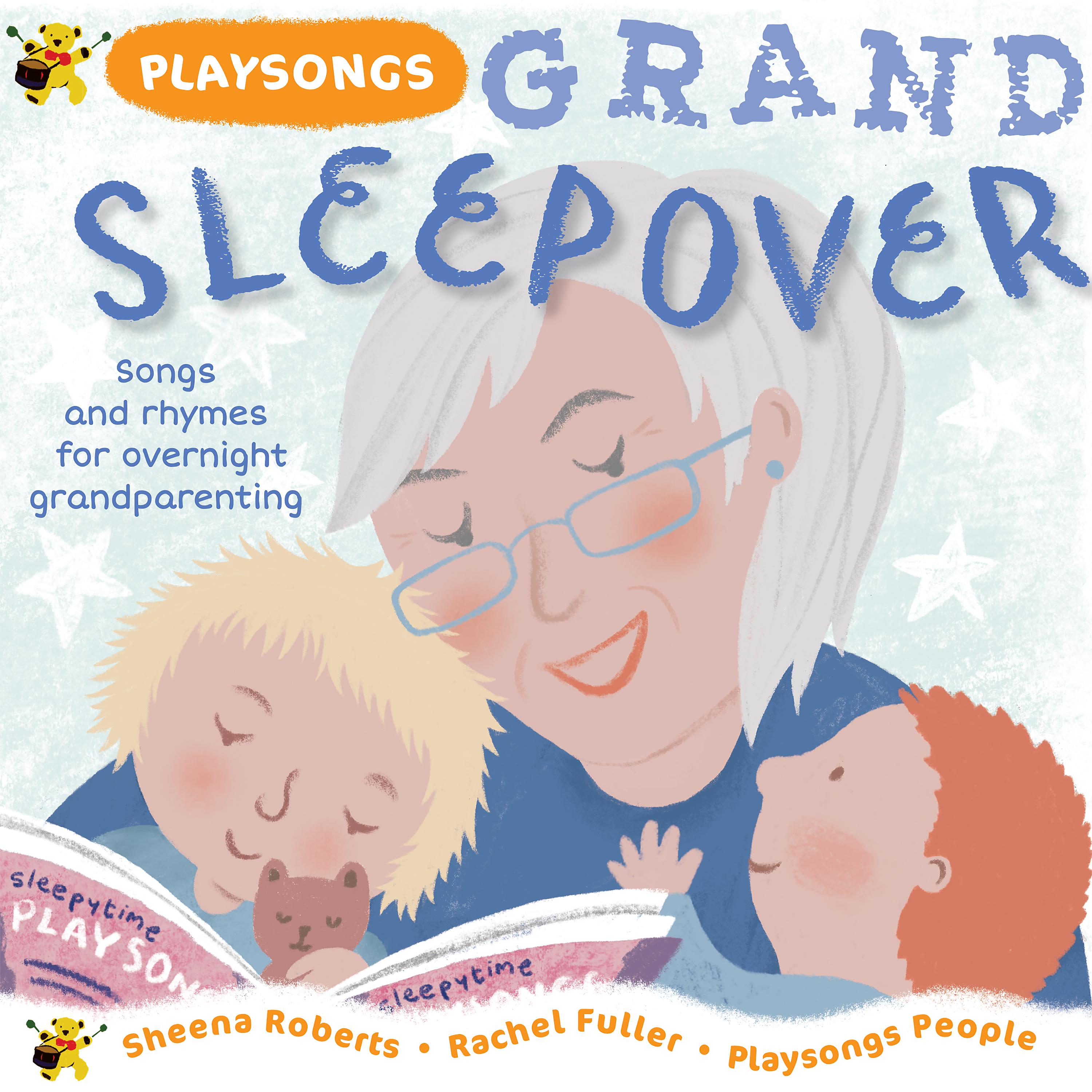 Постер альбома Playsongs Grand Sleepover