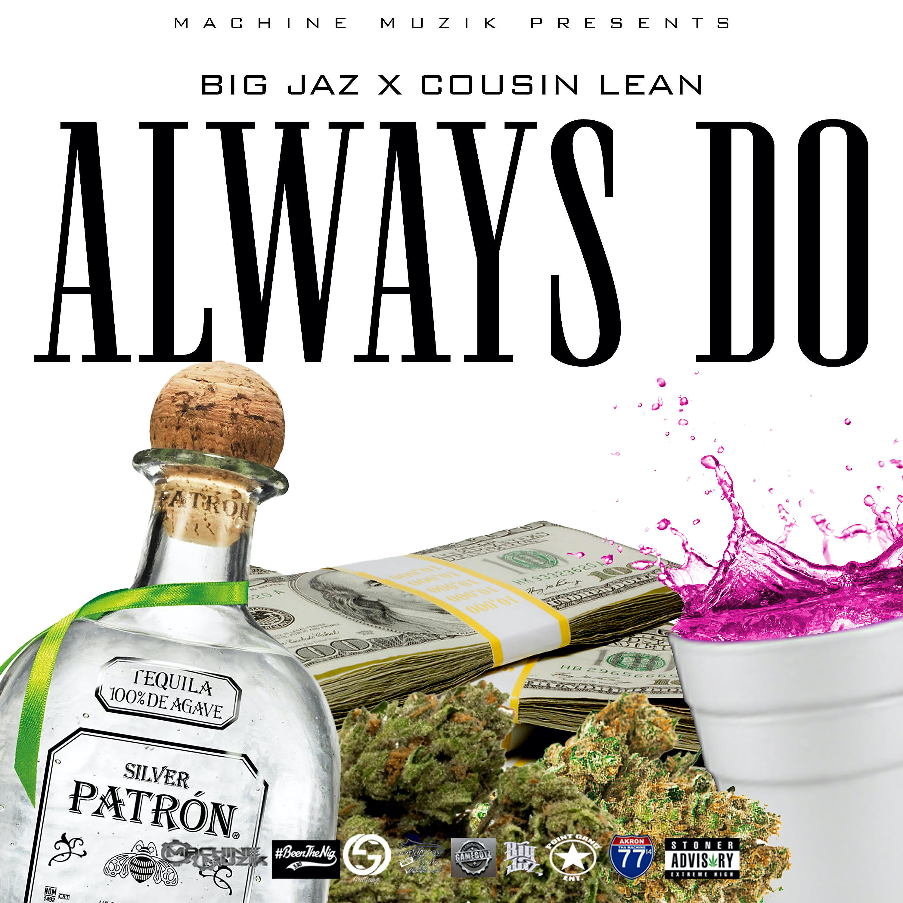 Big Jaz - Always Do