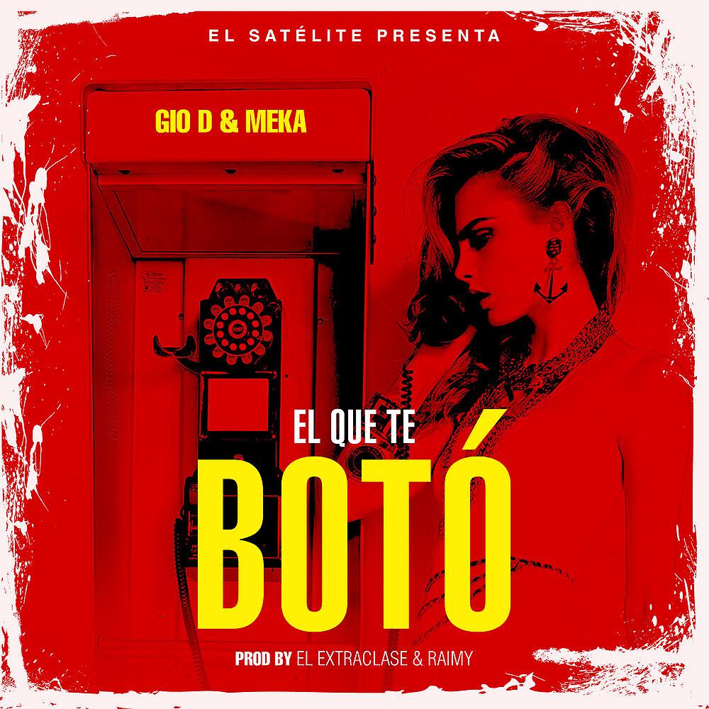 Постер альбома El que te Botó