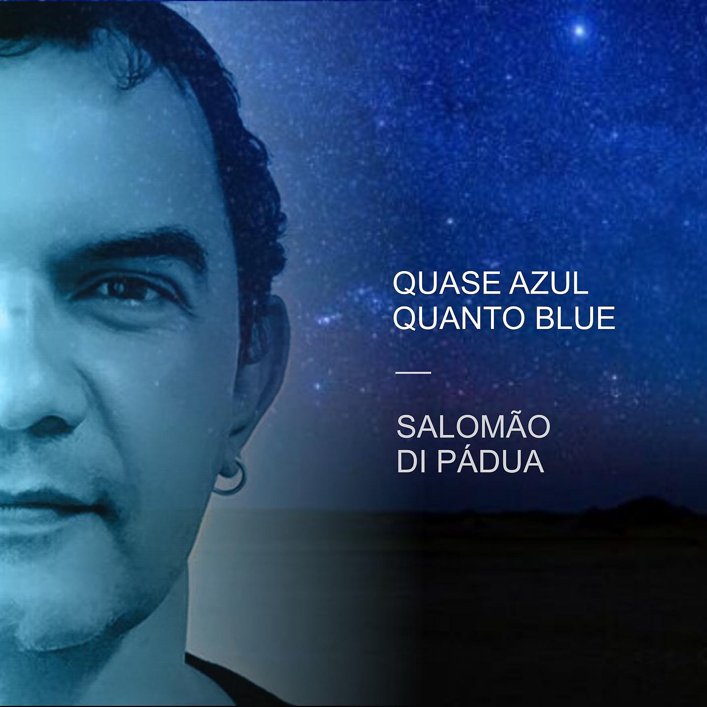 Постер альбома Quase Azul, Quanto Blue