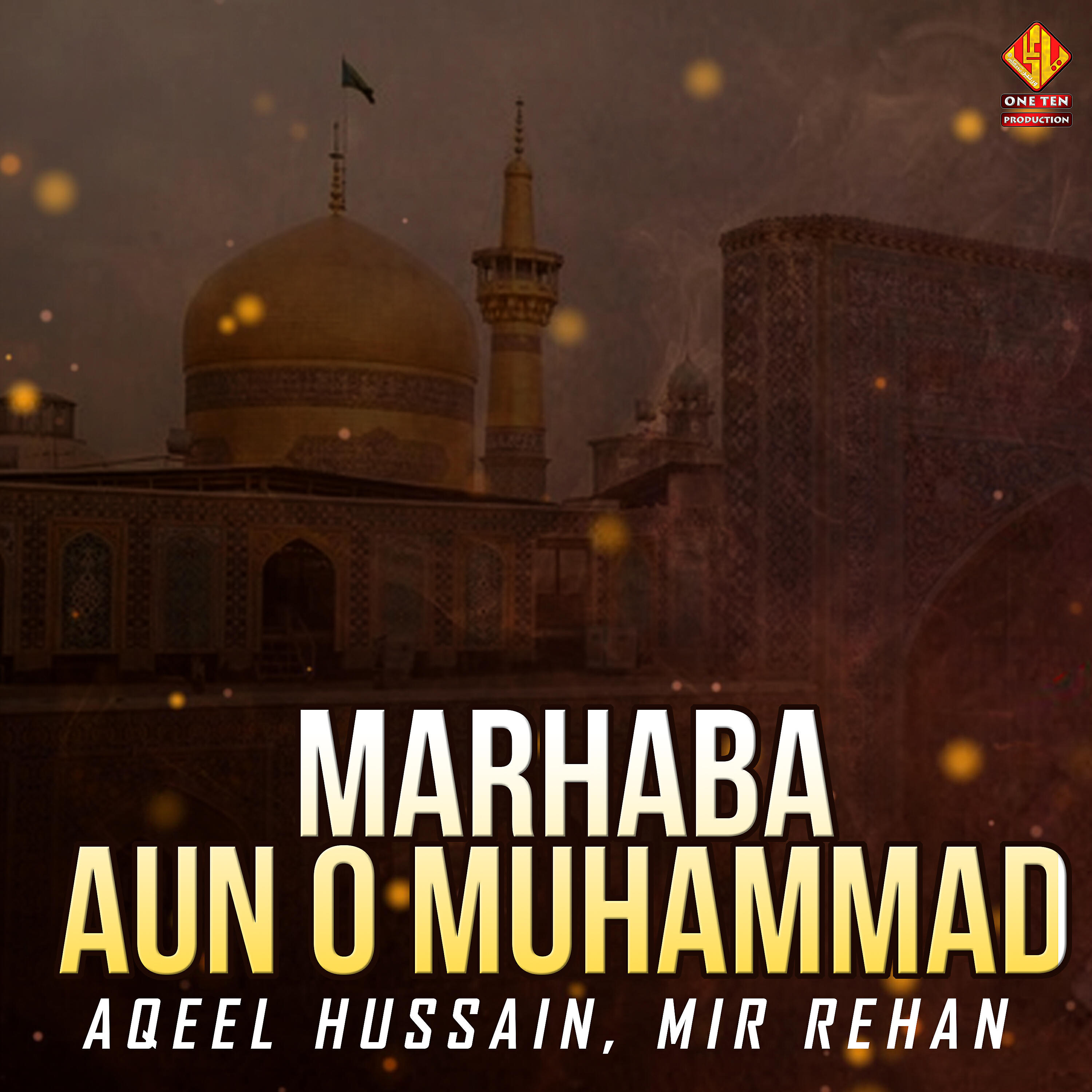 Aqeel Hussain - Marhaba Aun O Muhammad
