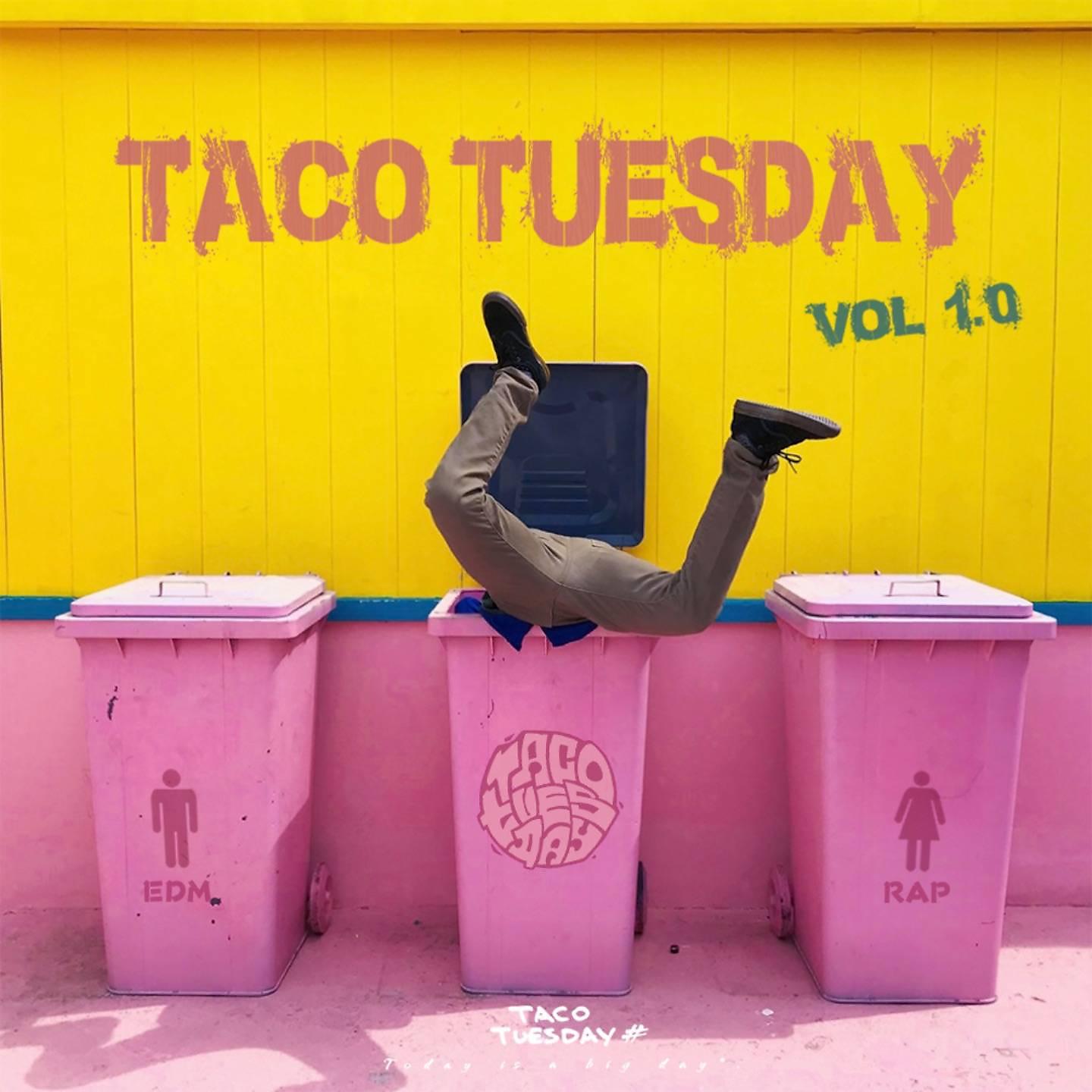 Постер альбома Taco Tuesday 1.0