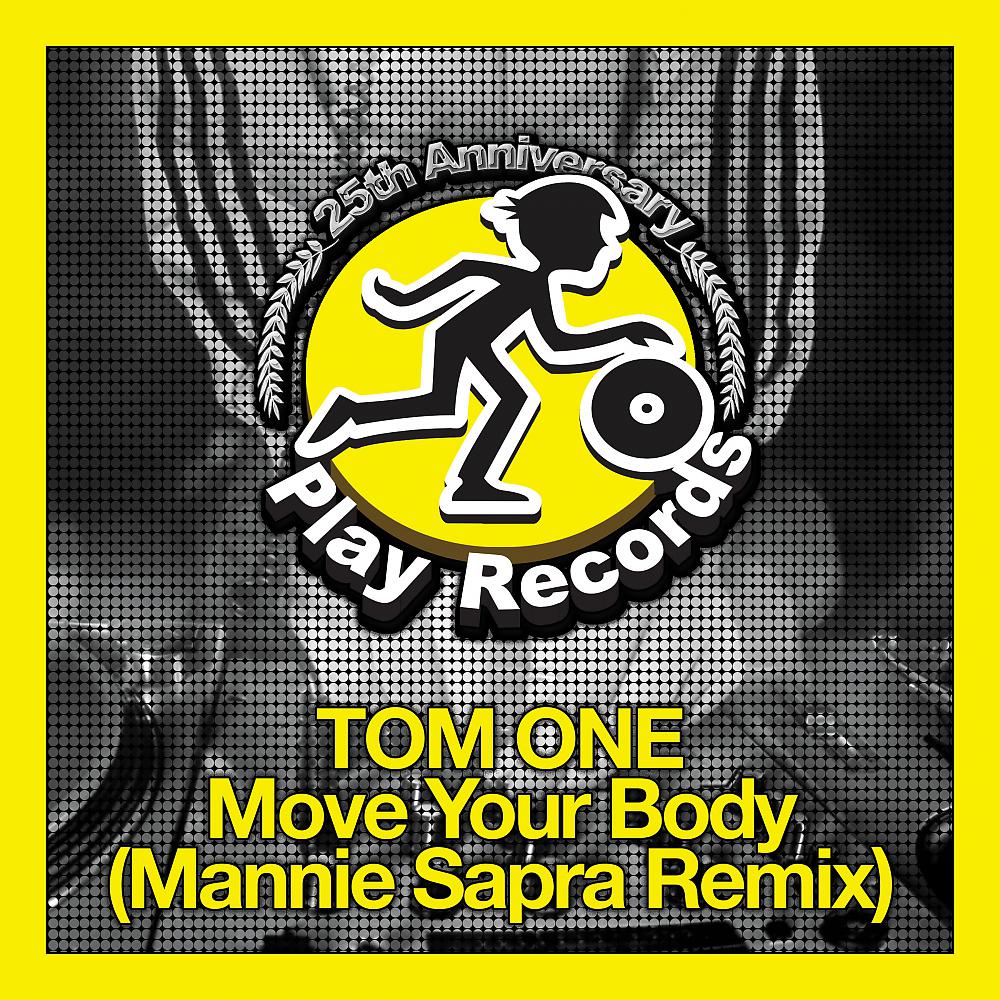 Постер альбома Move Your Body (Mannie Sapra Remix)