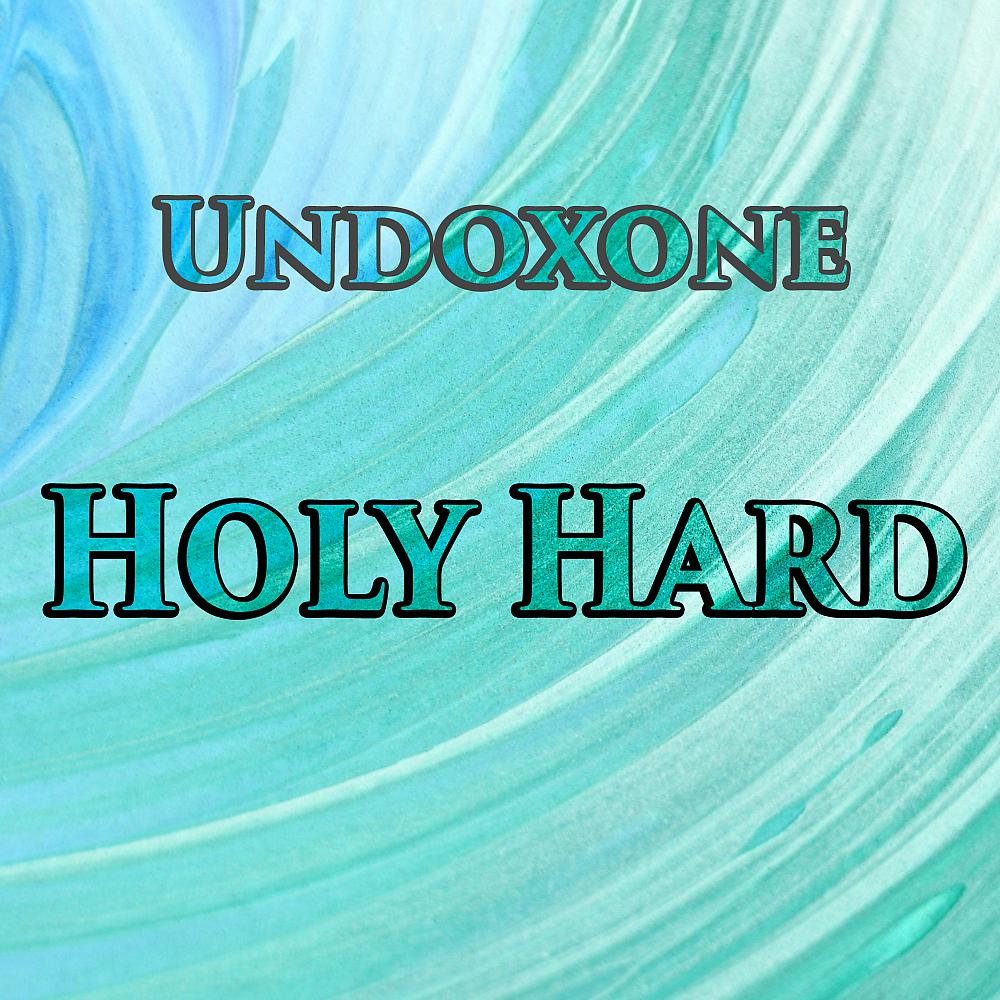 Постер альбома Holy Hard