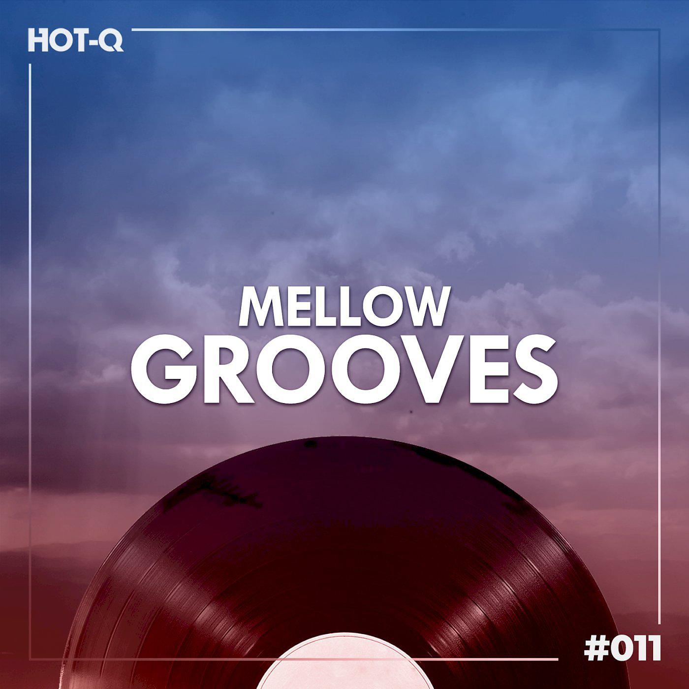 Постер альбома Mellow Grooves 011