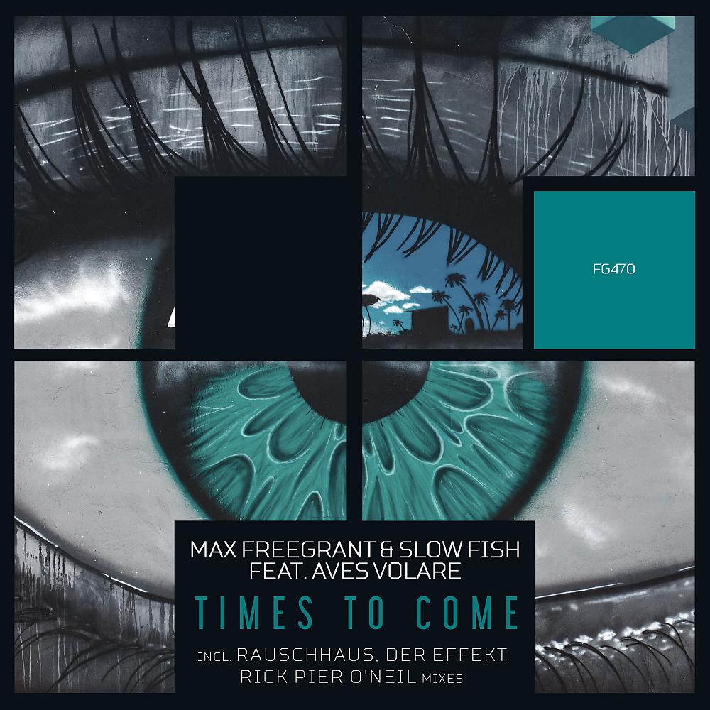 Постер альбома Times To Come (The Remixes)