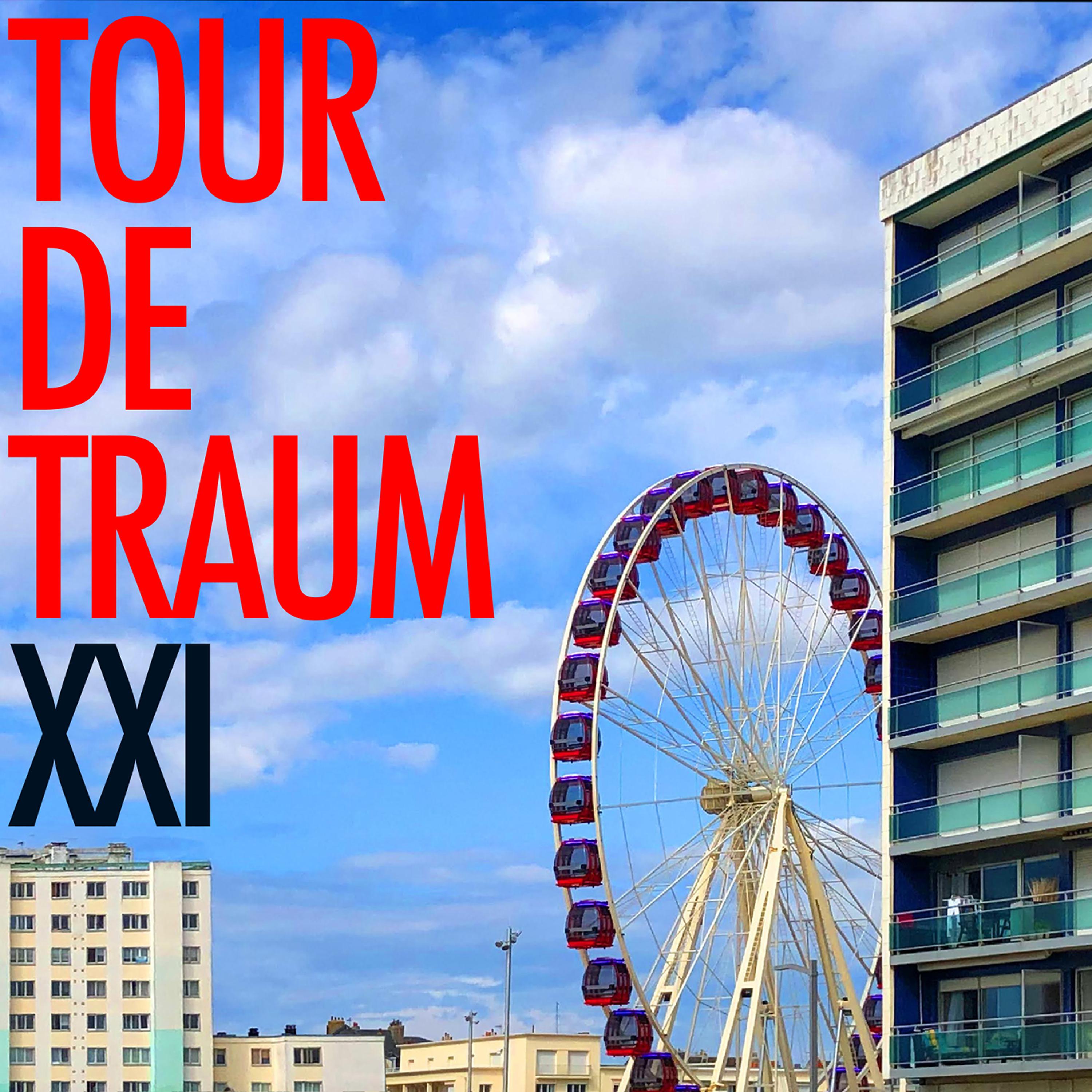 Постер альбома Tour De Traum XXI