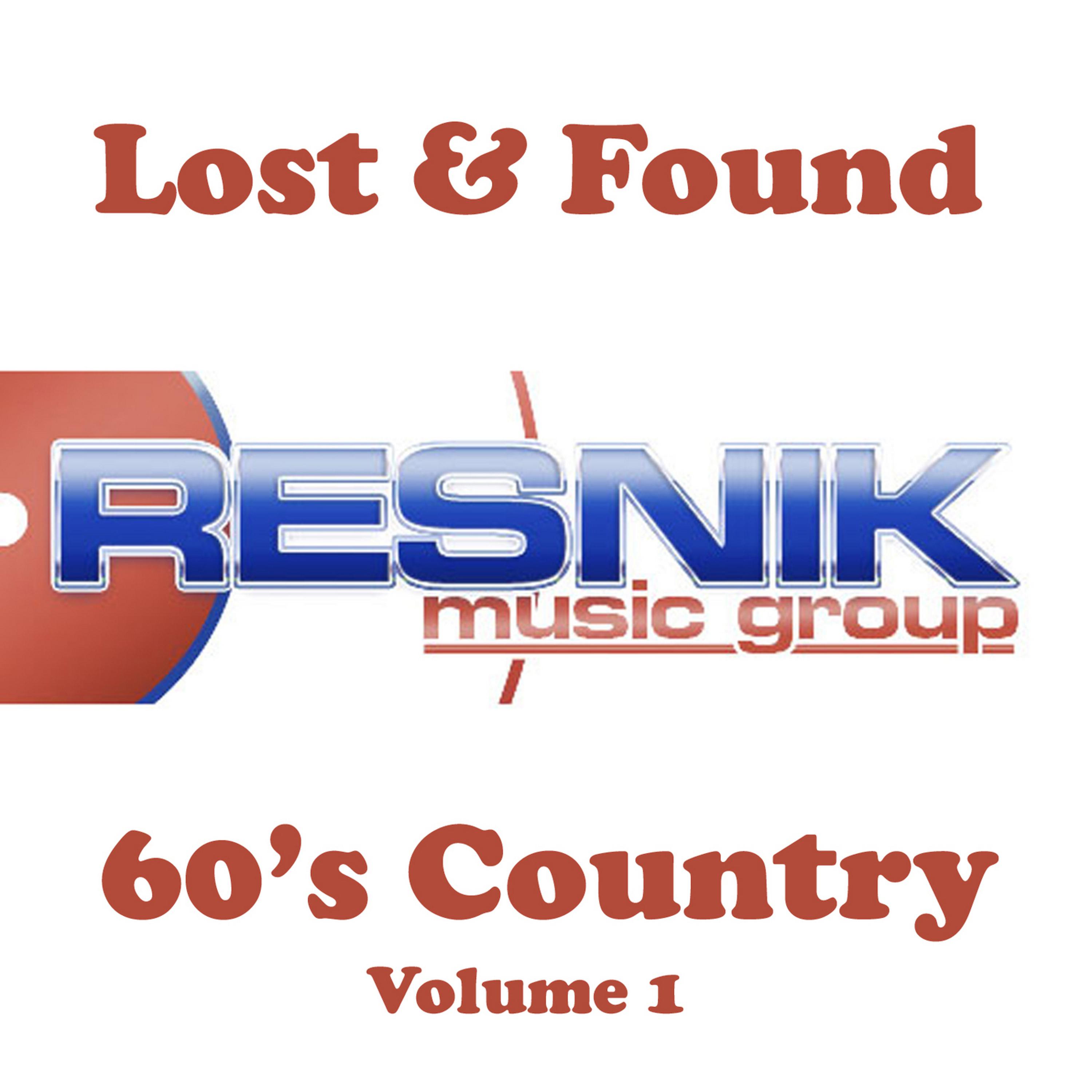Постер альбома Lost & Found 60's Country - Vol. 1
