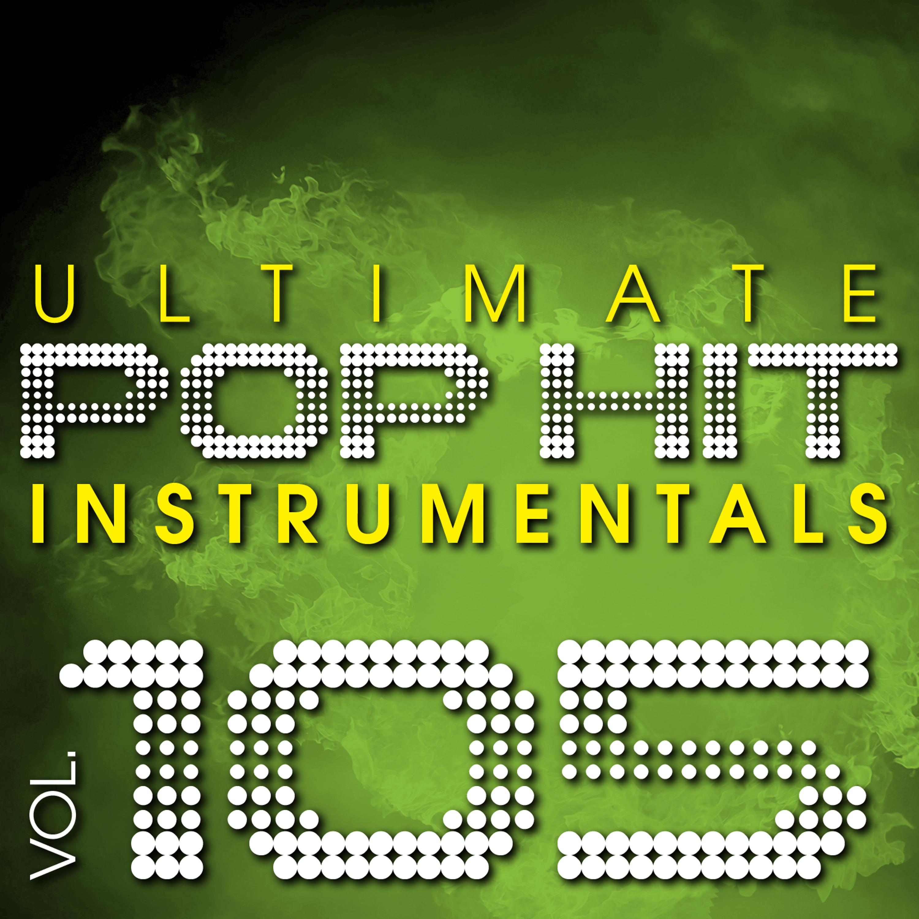 Постер альбома Ultimate Pop Hit Instrumentals, Vol. 105