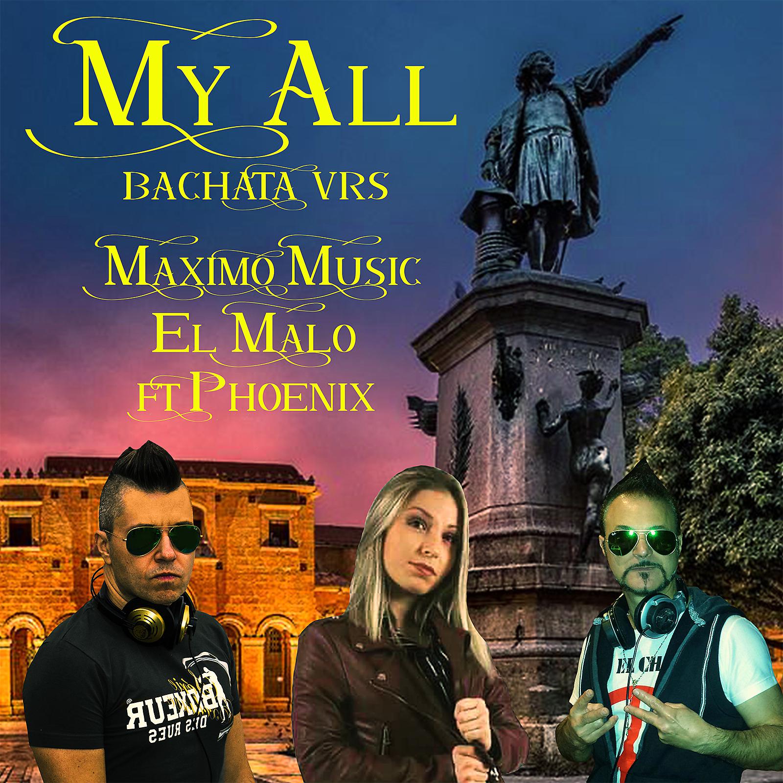 Постер альбома My All (Maximo Music bachata version)