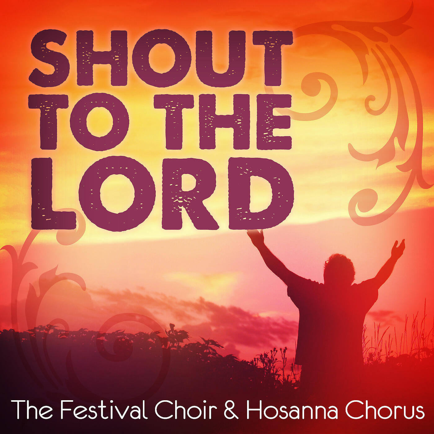 The Festival Choir & Hosanna Chorus - Hallelujah, We Sing Your Praises