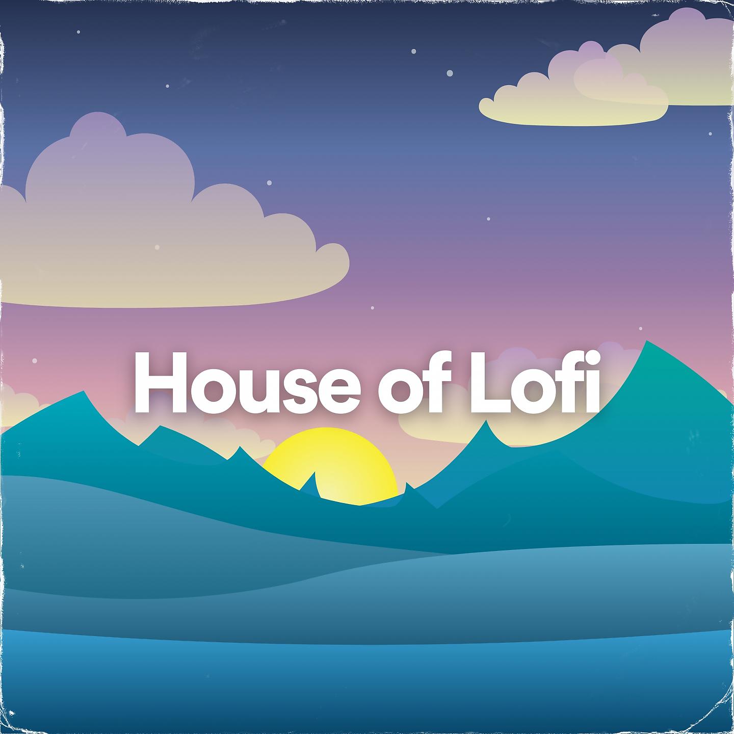 Постер альбома House of Lofi
