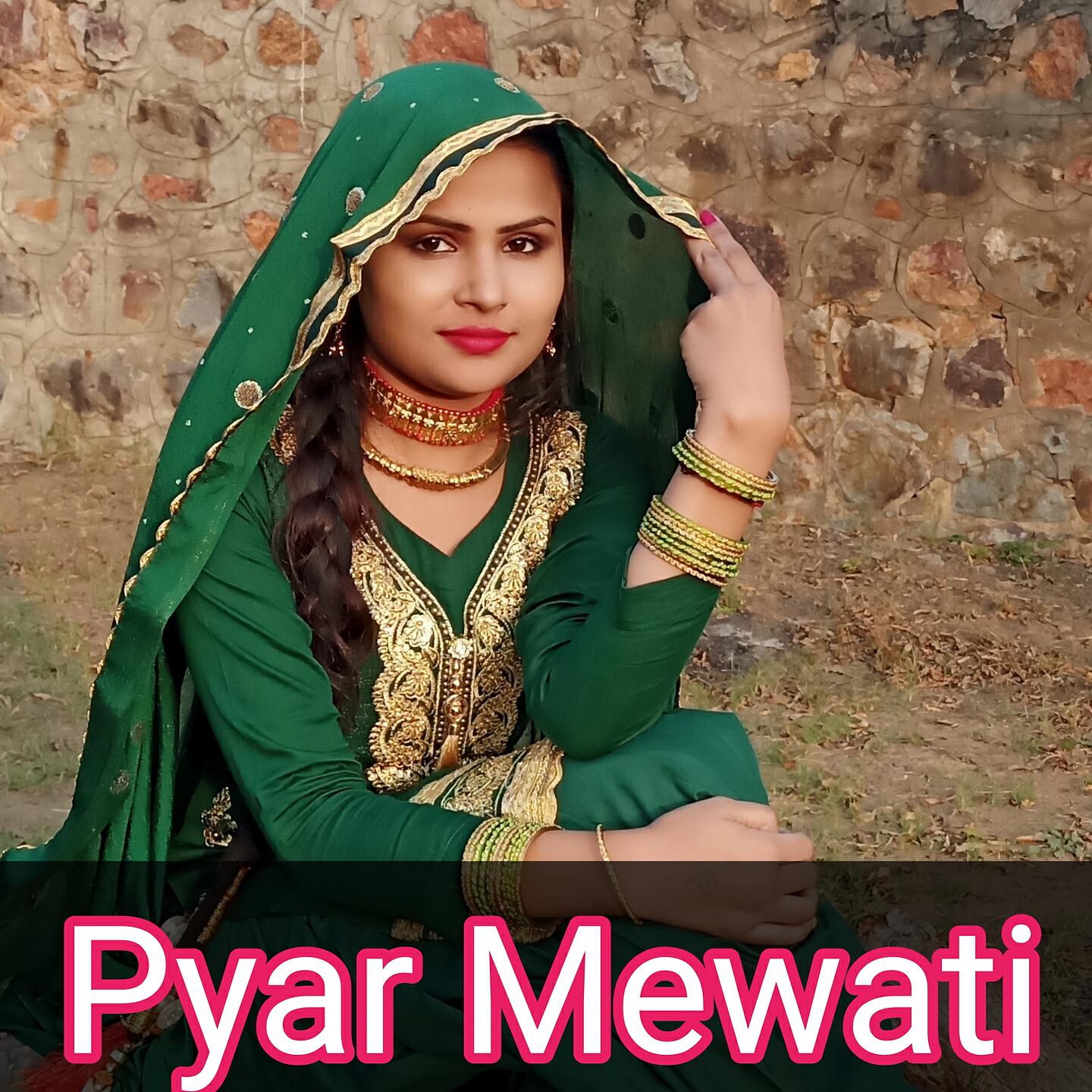 Chanchal Mewati - Pyar Mewati