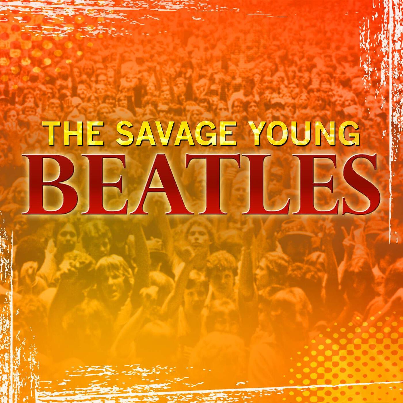 The Savage Young Beatles - Cry For A Shadow (Original Recording)