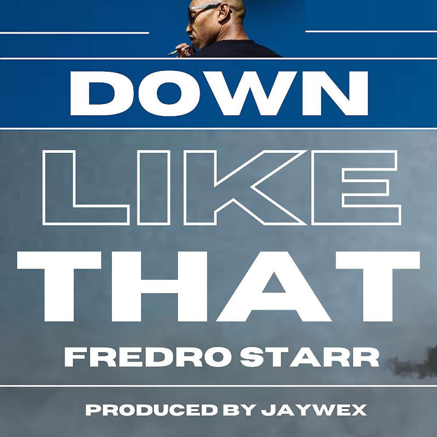 Fredro Starr - Down Like That