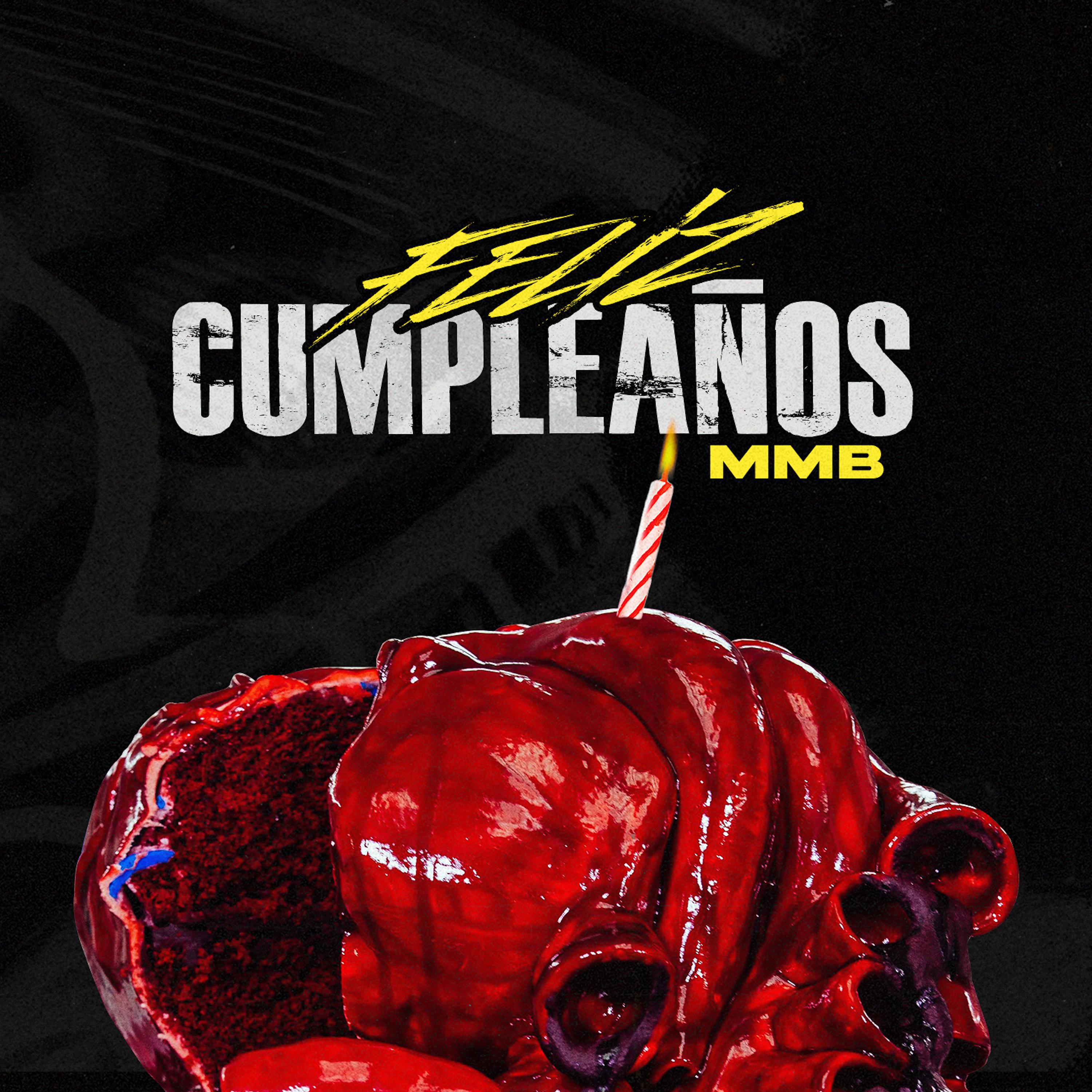 Постер альбома Feliz Cumpleaños MMB