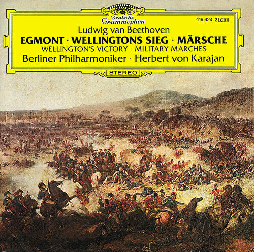 Berliner Philharmoniker - Beethoven: Wellington's Victory or the Battle Symphony, Op. 91