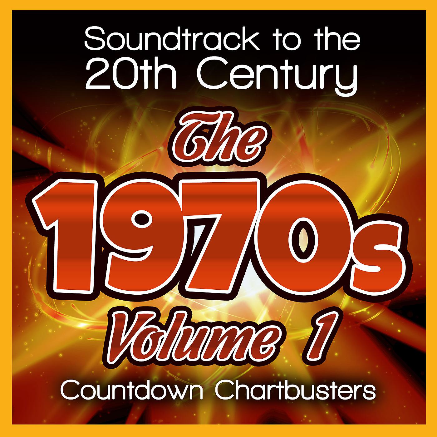 Постер альбома Soundtrack to the 20th Century-The 1970s-Vol.1