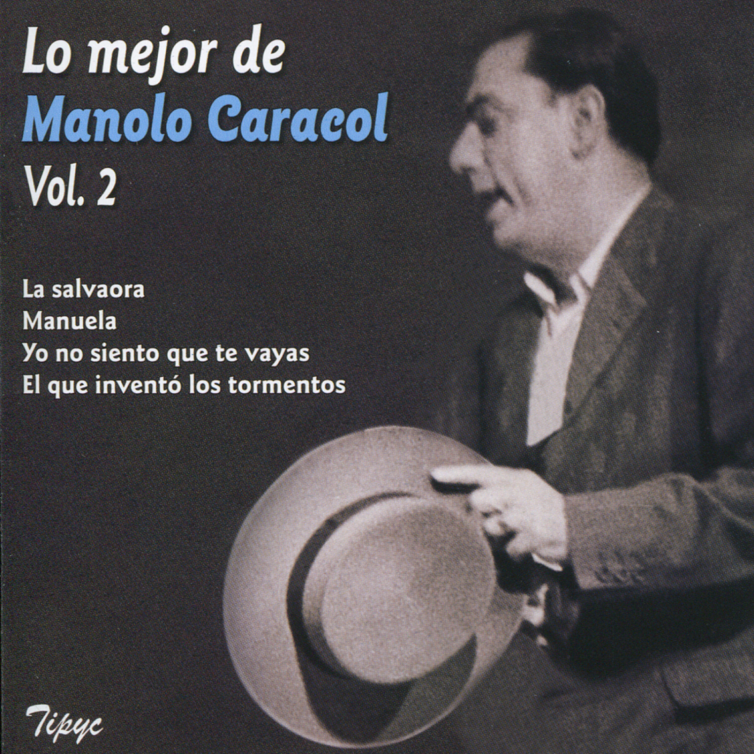 Manolo Caracol - Maria Candelaria