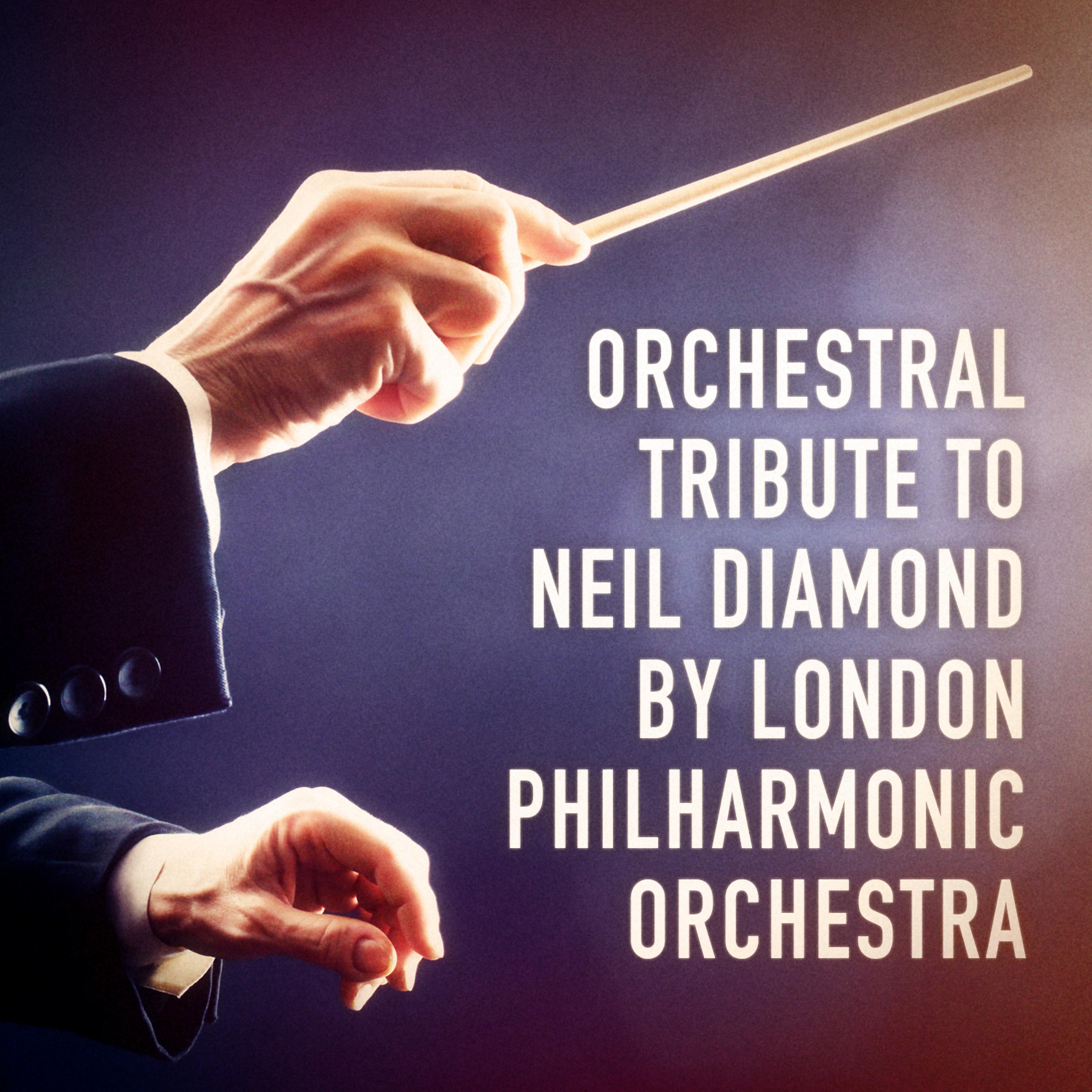 Постер альбома An Orchestral Tribute to Neil Diamond by the London Philharmonic Orchestra