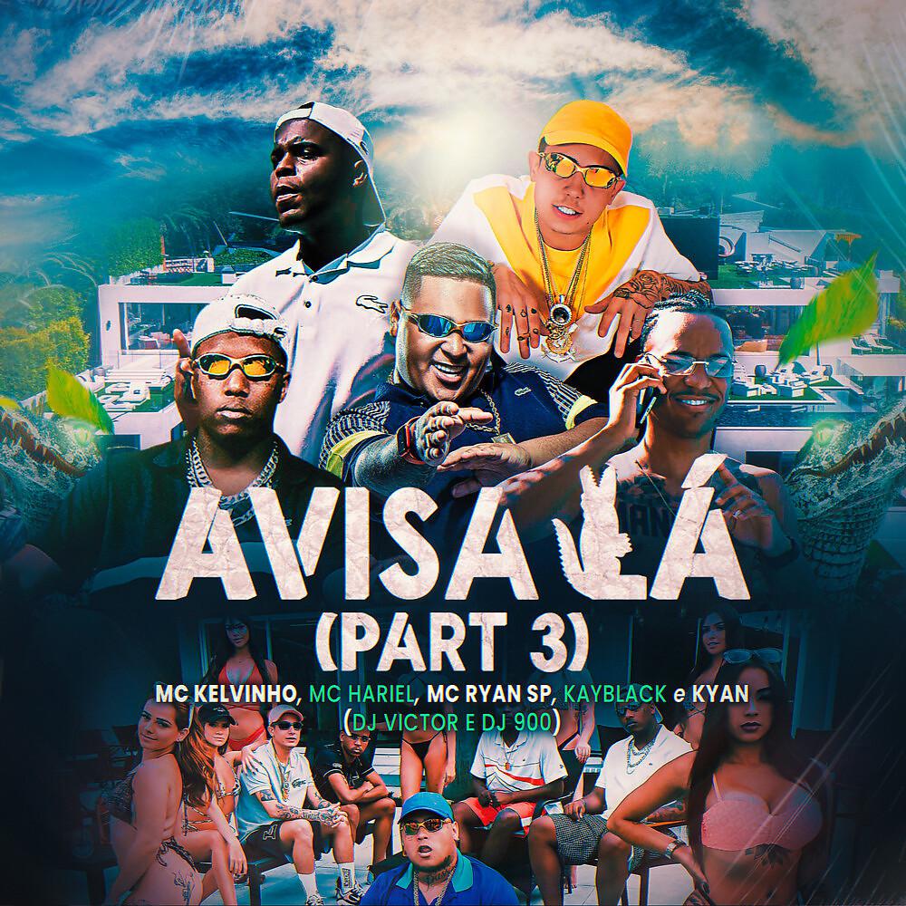 Постер альбома Avisa Lá, Pt.3