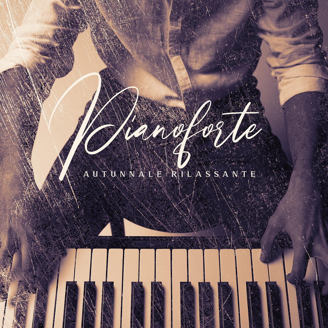 Постер альбома Pianoforte autunnale rilassante