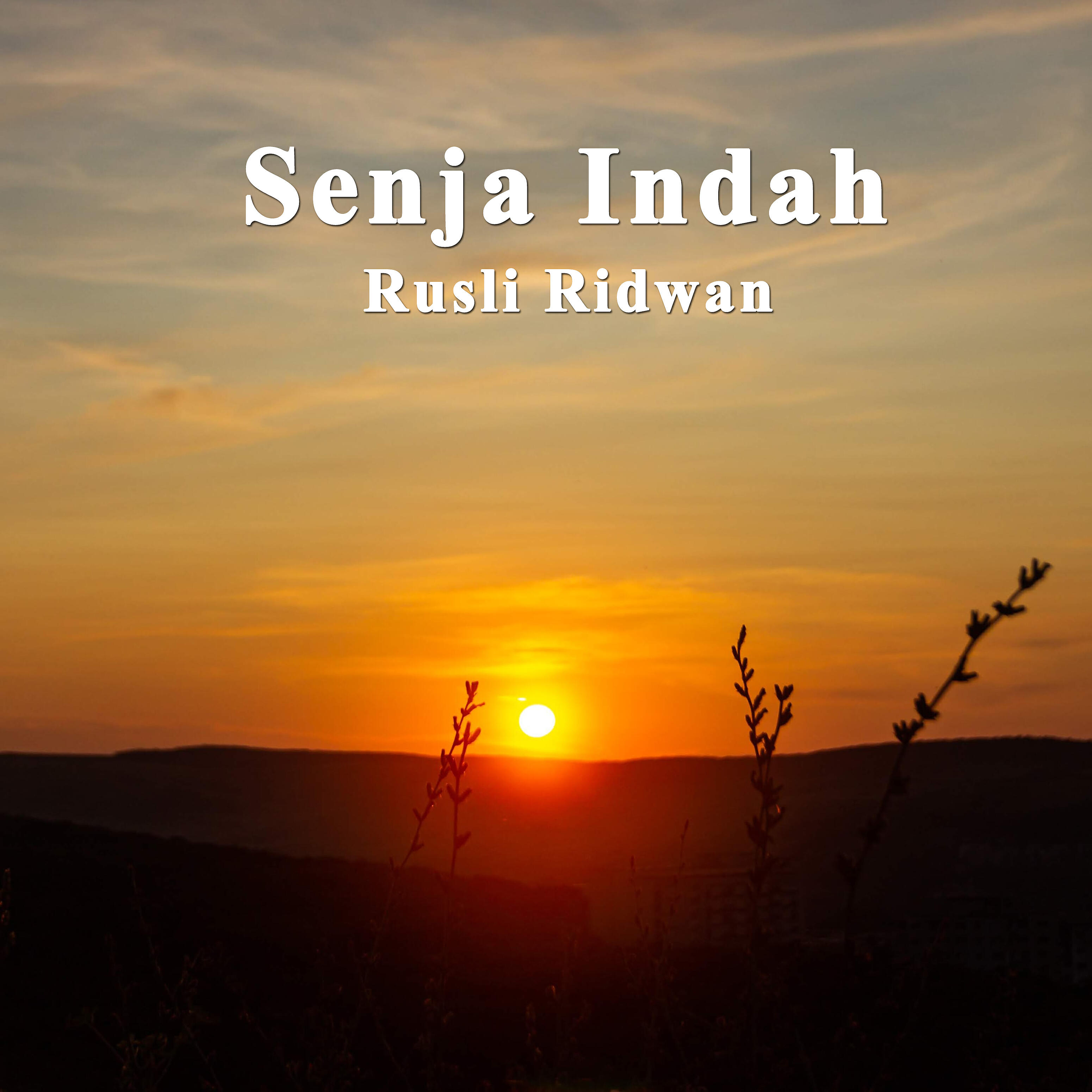 Rusli Ridwan - Senja Indah
