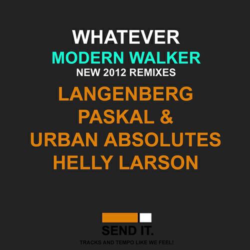 Modern Walker - Whatever (Paskal & Urban Absolutes Remix)