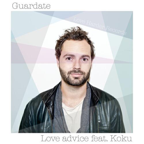 Guardate - Love advice (Leo Kane Remix)
