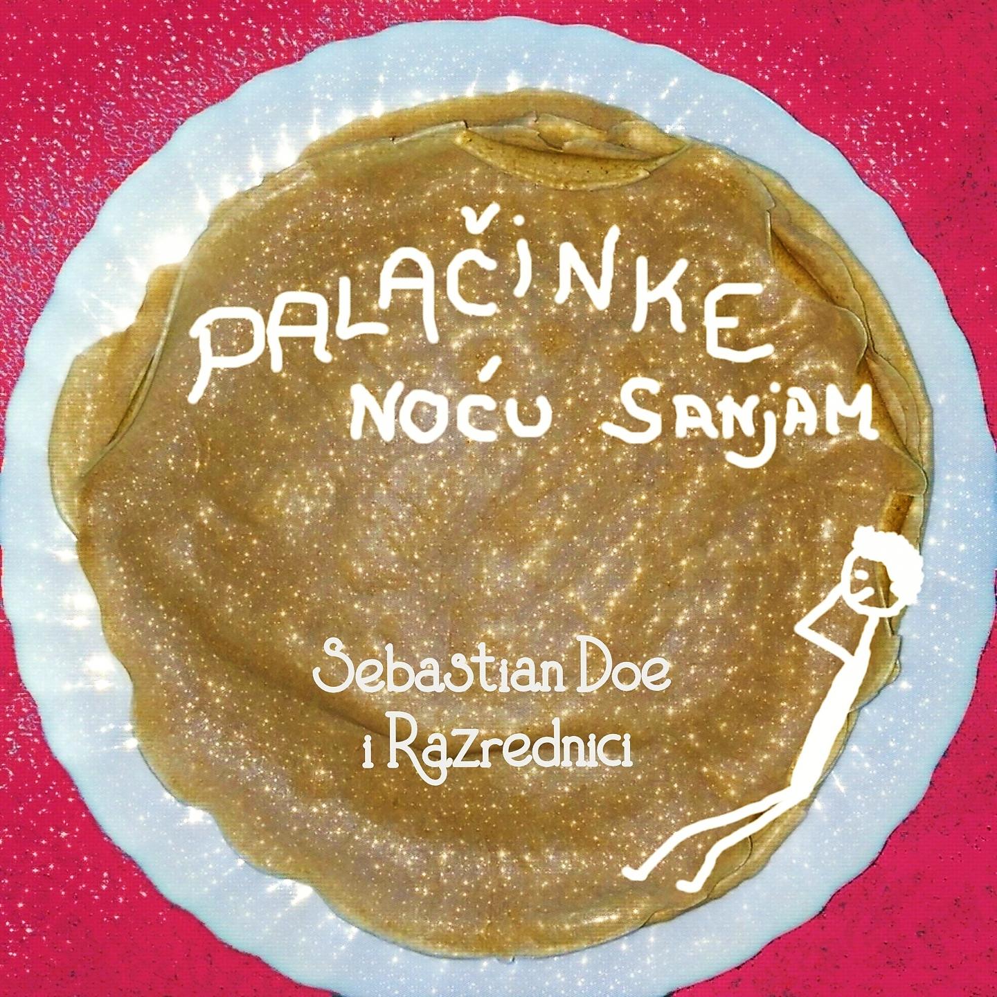 Постер альбома Palačinke Noću Sanjam