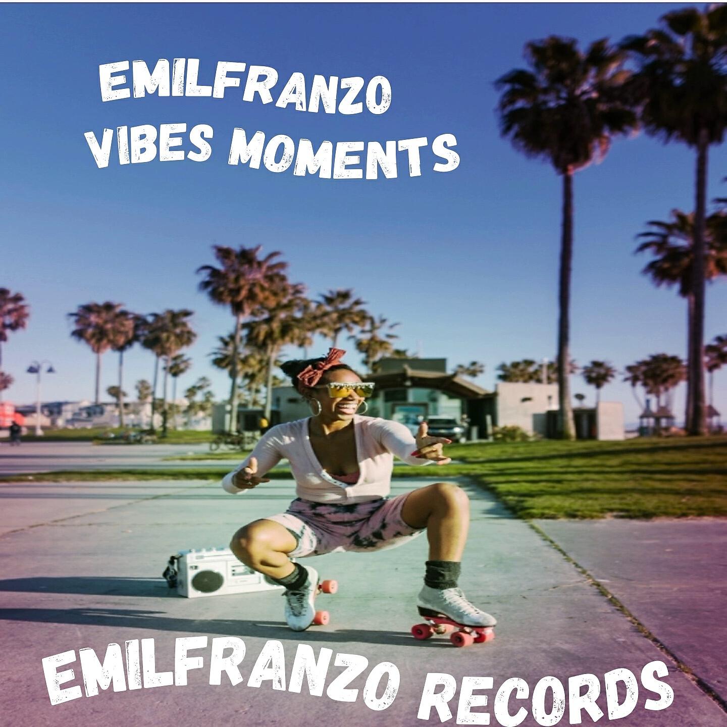 Emilfranzo - Vibes Moments