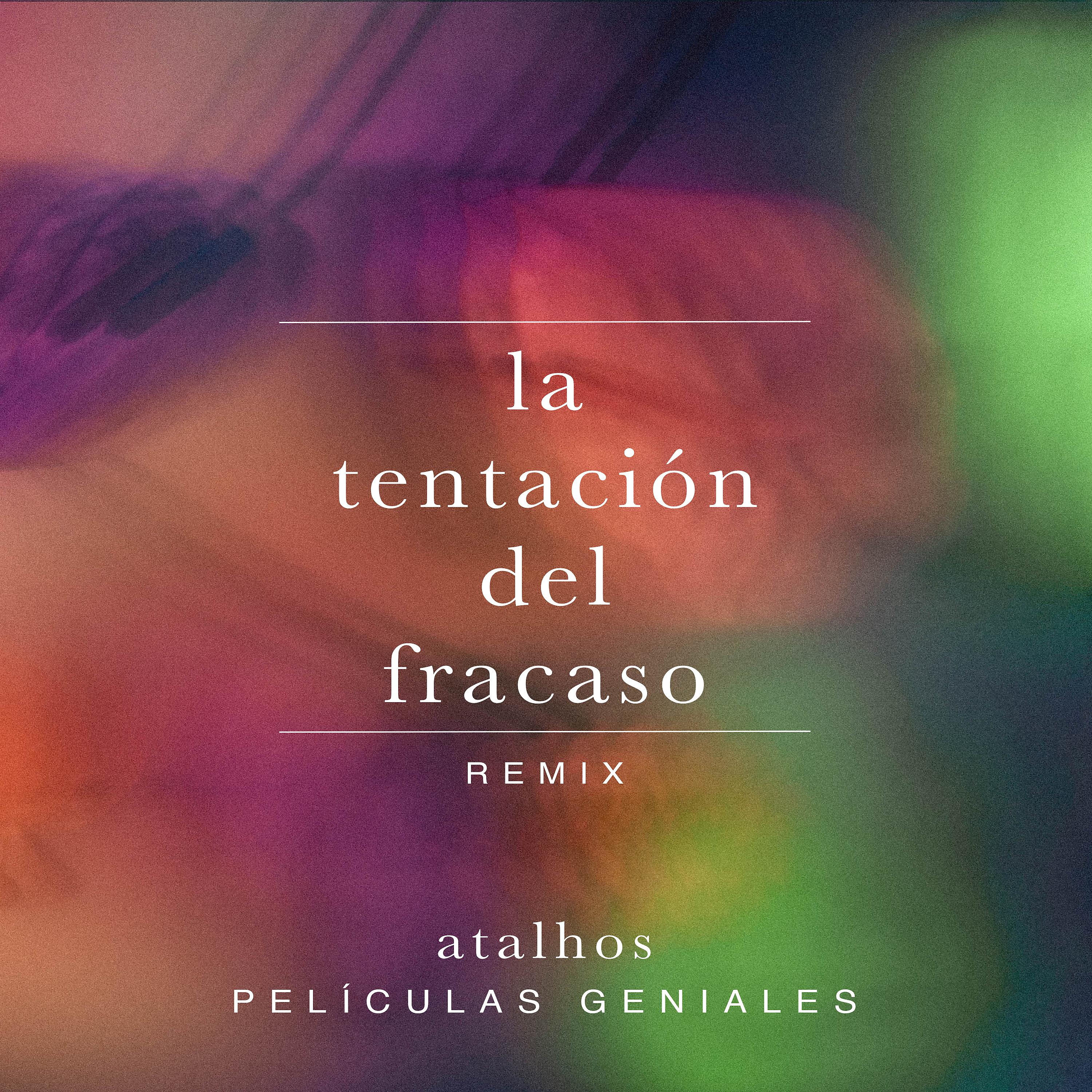 Постер альбома La Tentación del Fracaso (Películas Geniales Remix)