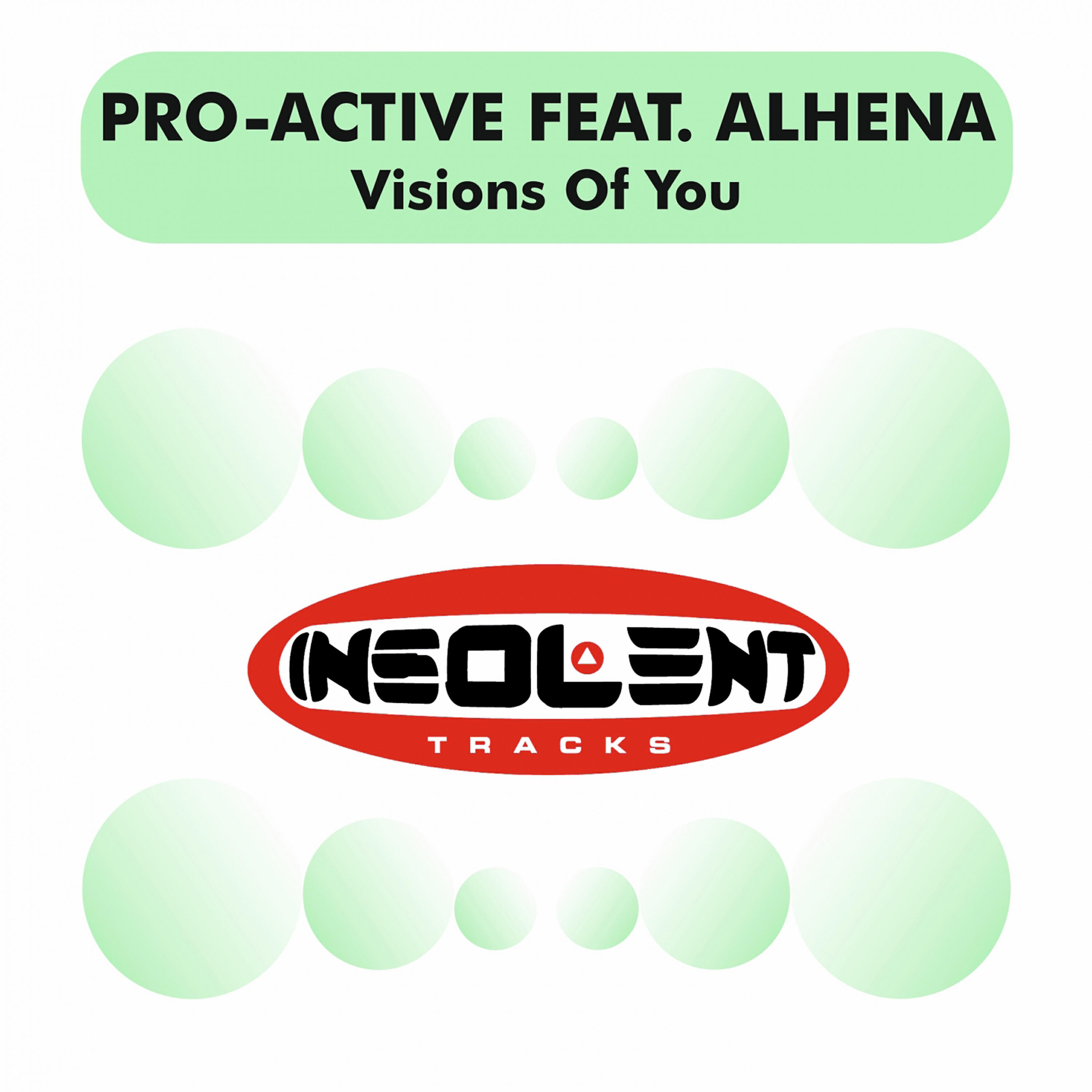 Pro-Active - Visions of You (DJ Jamie Remix)