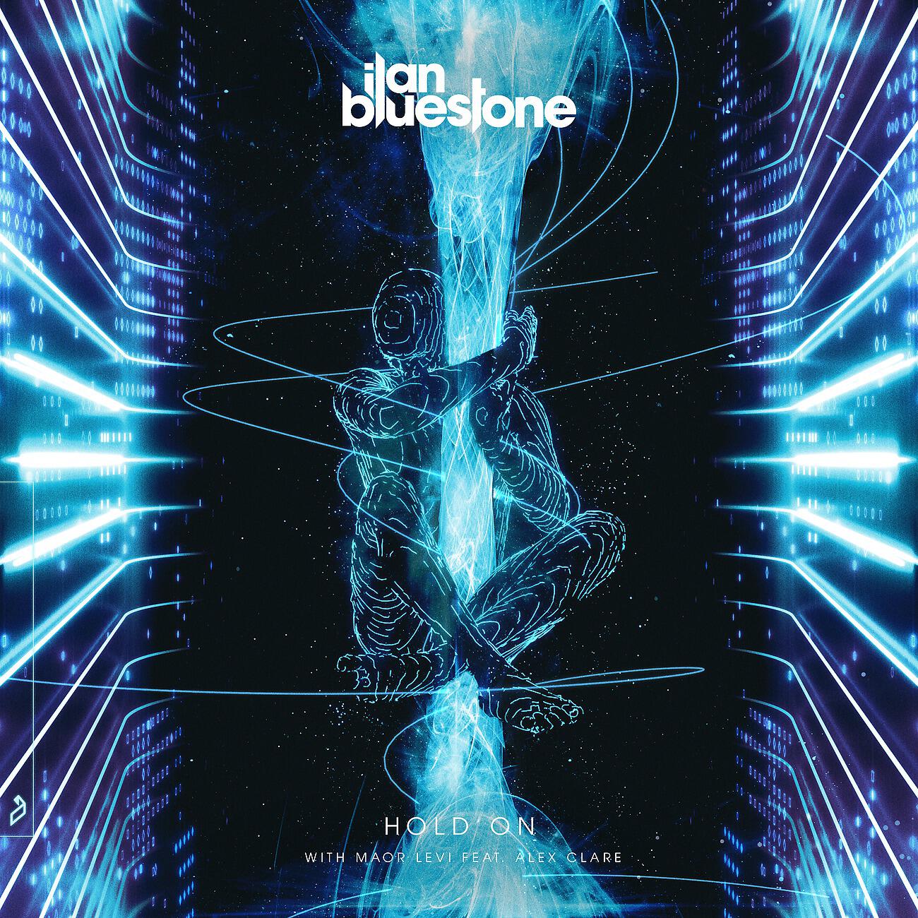 Ilan Bluestone - Hold On