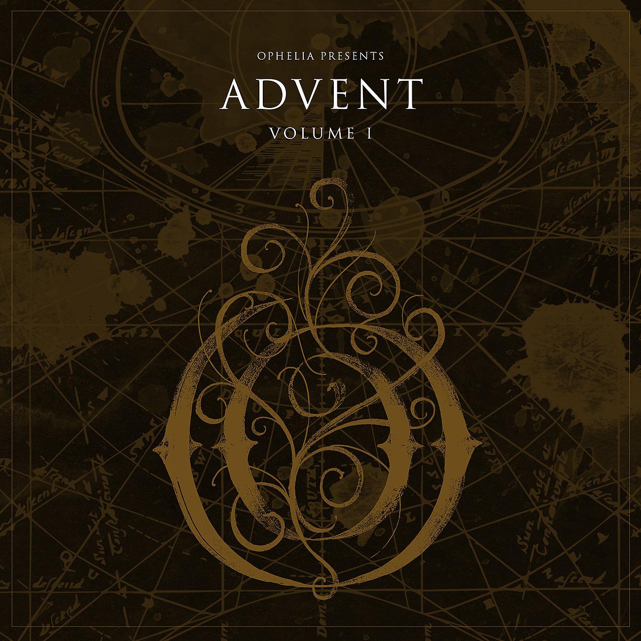Постер альбома Ophelia Presents: Advent Volume 1