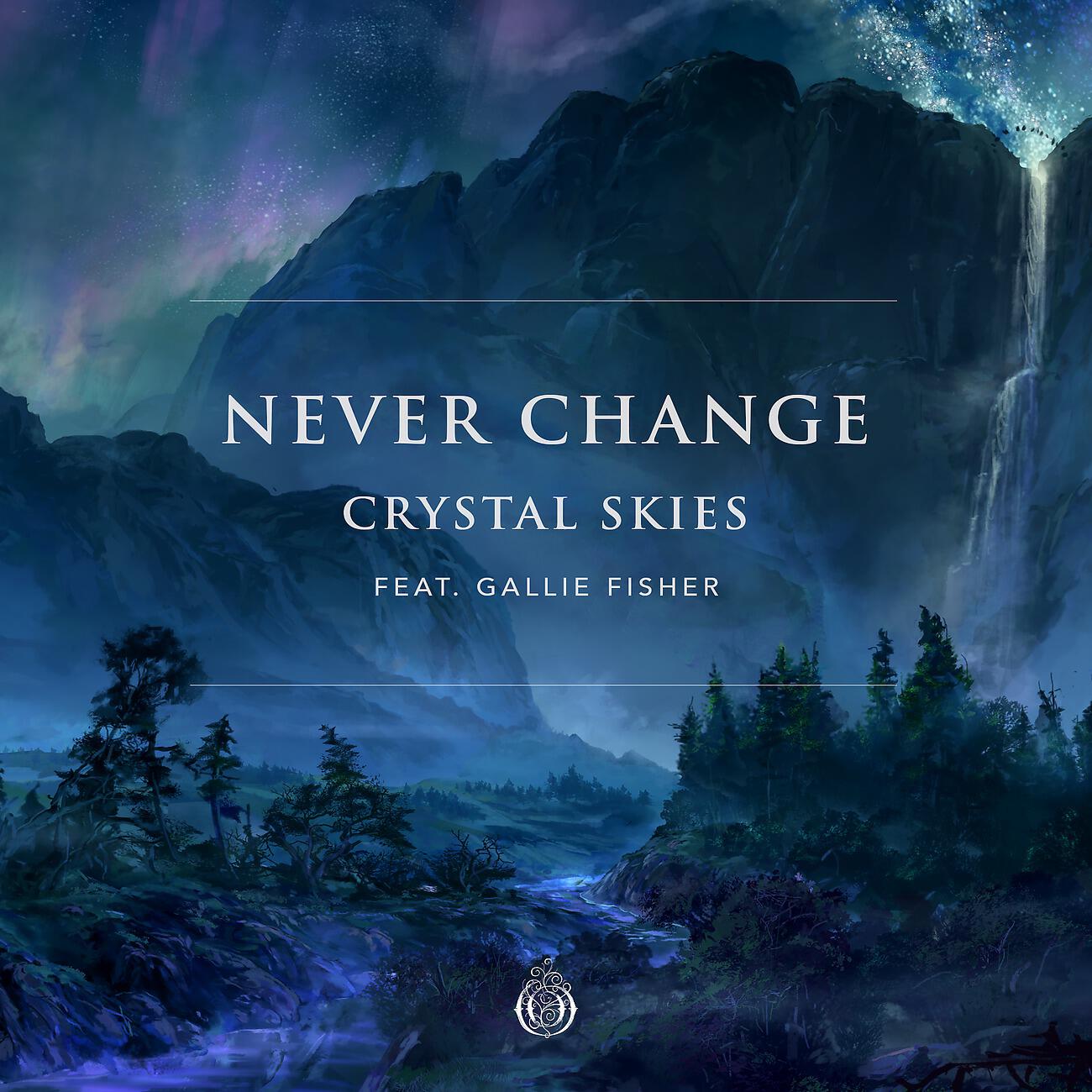 Never changing. Crystal Skies never change. Crystal Skies feat. Gallie Fisher - never change. Release me (feat. Gallie Fisher) Crystal Skies feat. Gallie Fisher. Amend обложка.