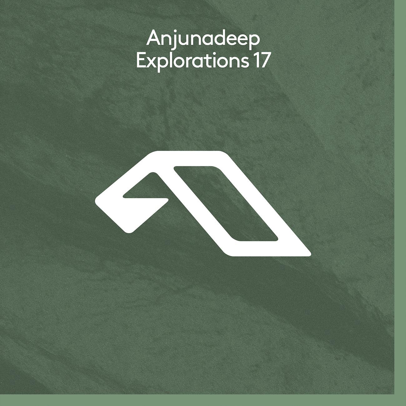 Постер альбома Anjunadeep Explorations 17