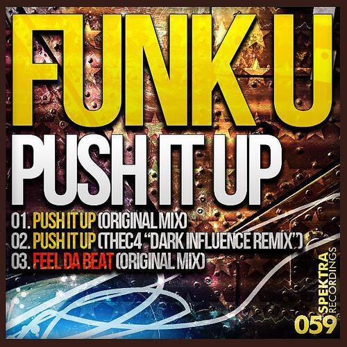 Funk U - Push it up (thec4 Dark Influence Remix)