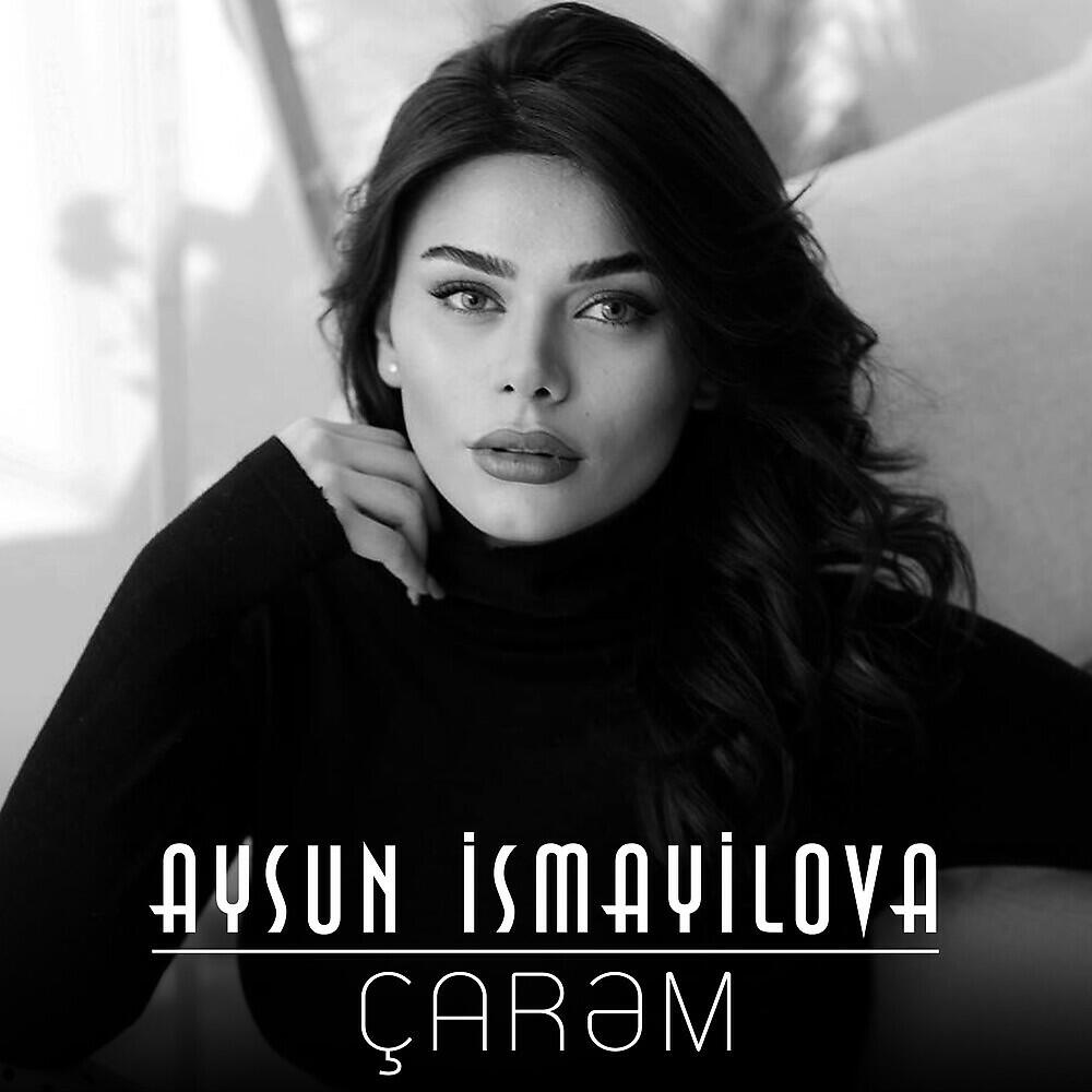Aysun İsmayilova - Çarəm