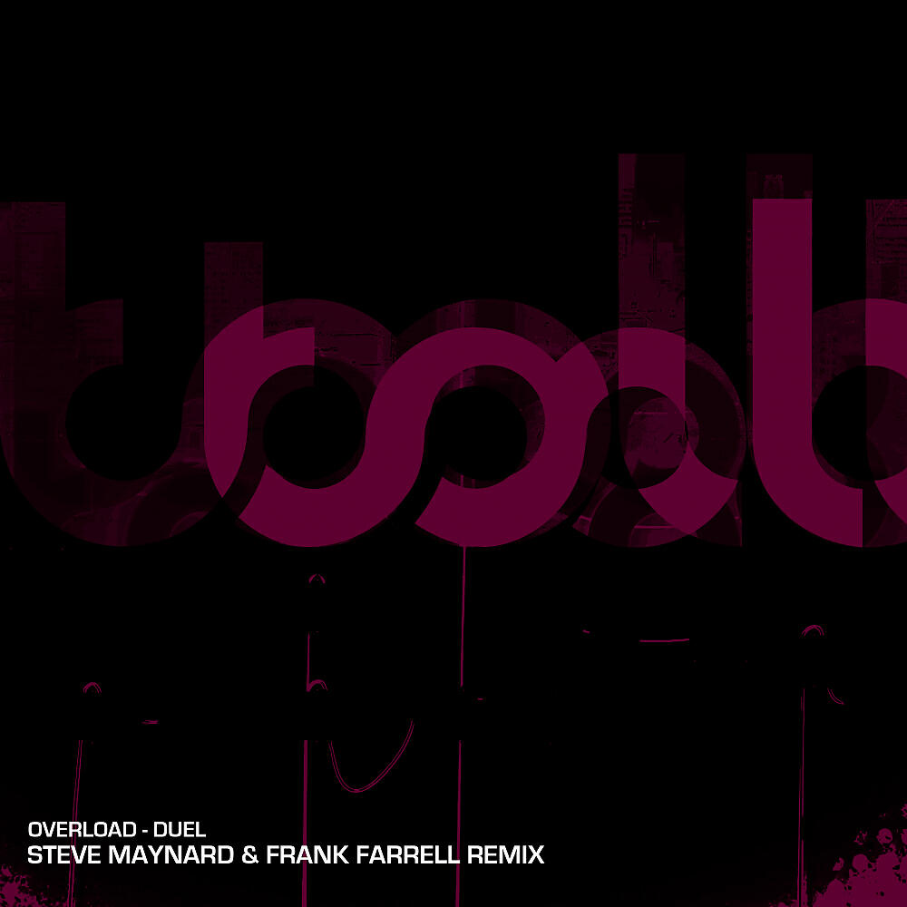 Overload - Duel (Steve Maynard & Frank Farrell Remix)