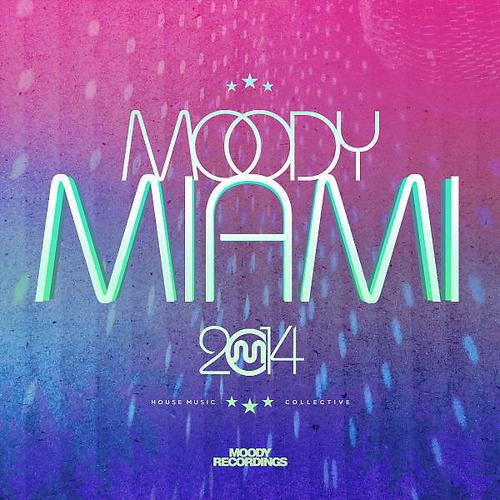 Постер альбома Moody Miami 2014