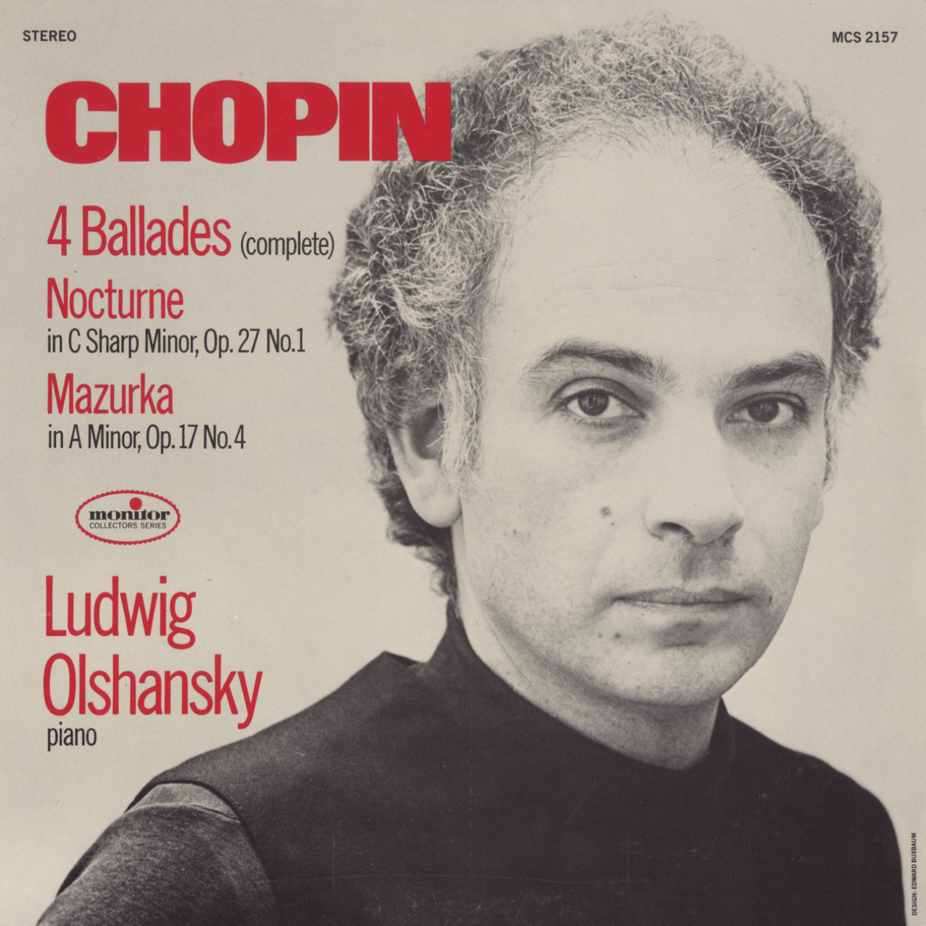 Постер альбома Chopin: 4 Ballades; Nocturne, Op. 27 No. 1; Mazurka, Op. 17 No. 4