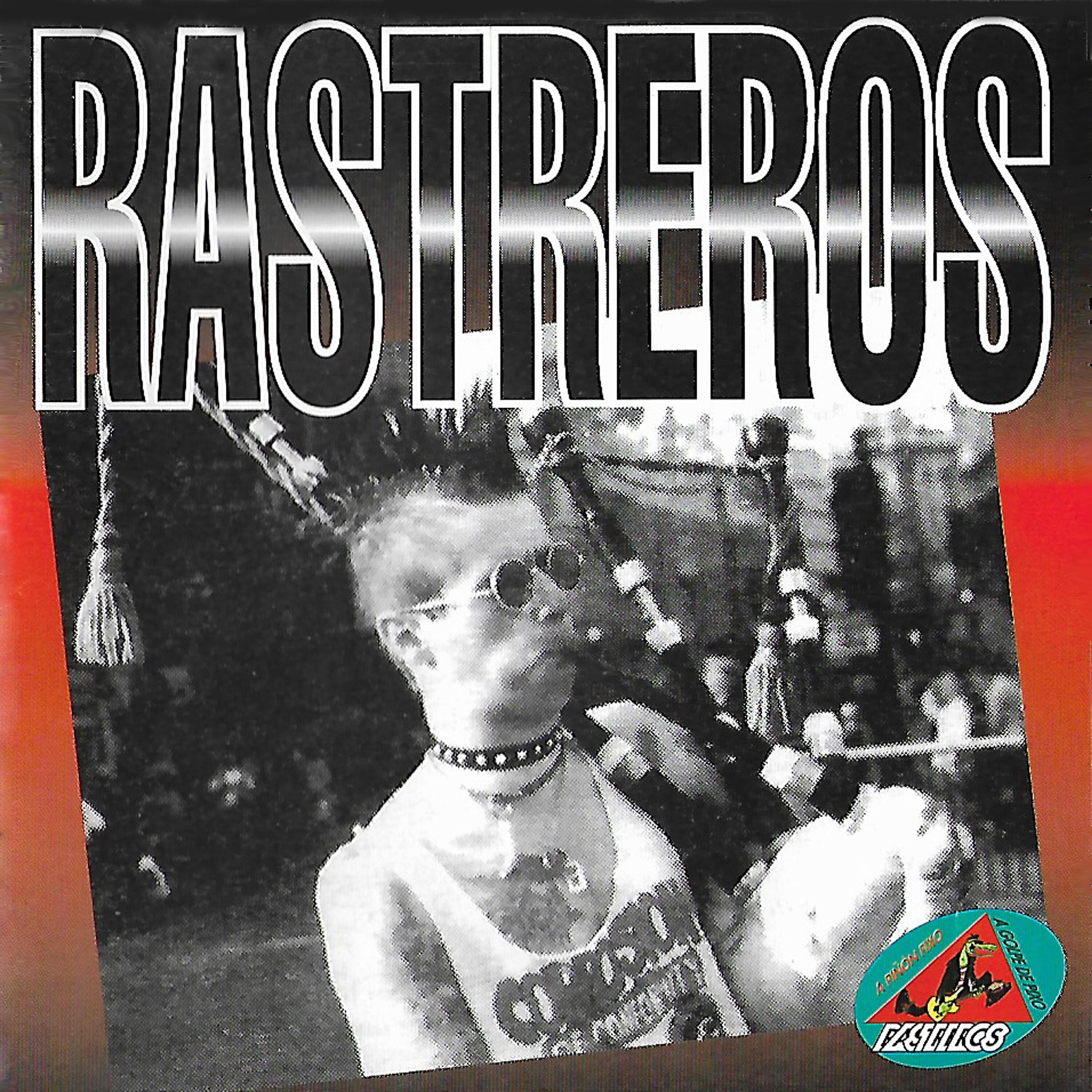 Rastreros - Vida de Xan