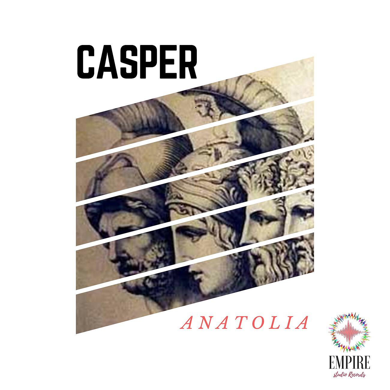 Casper - Anatolia