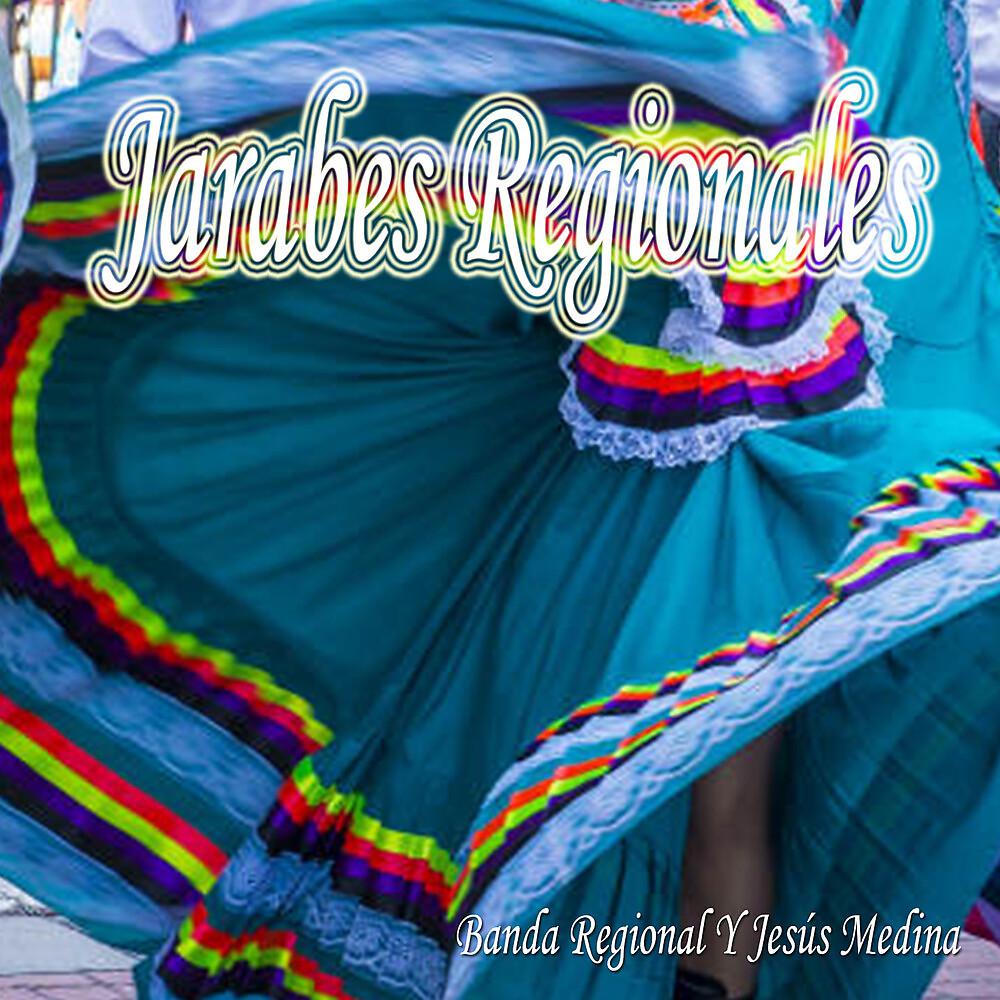 Постер альбома Jarabes Regionales