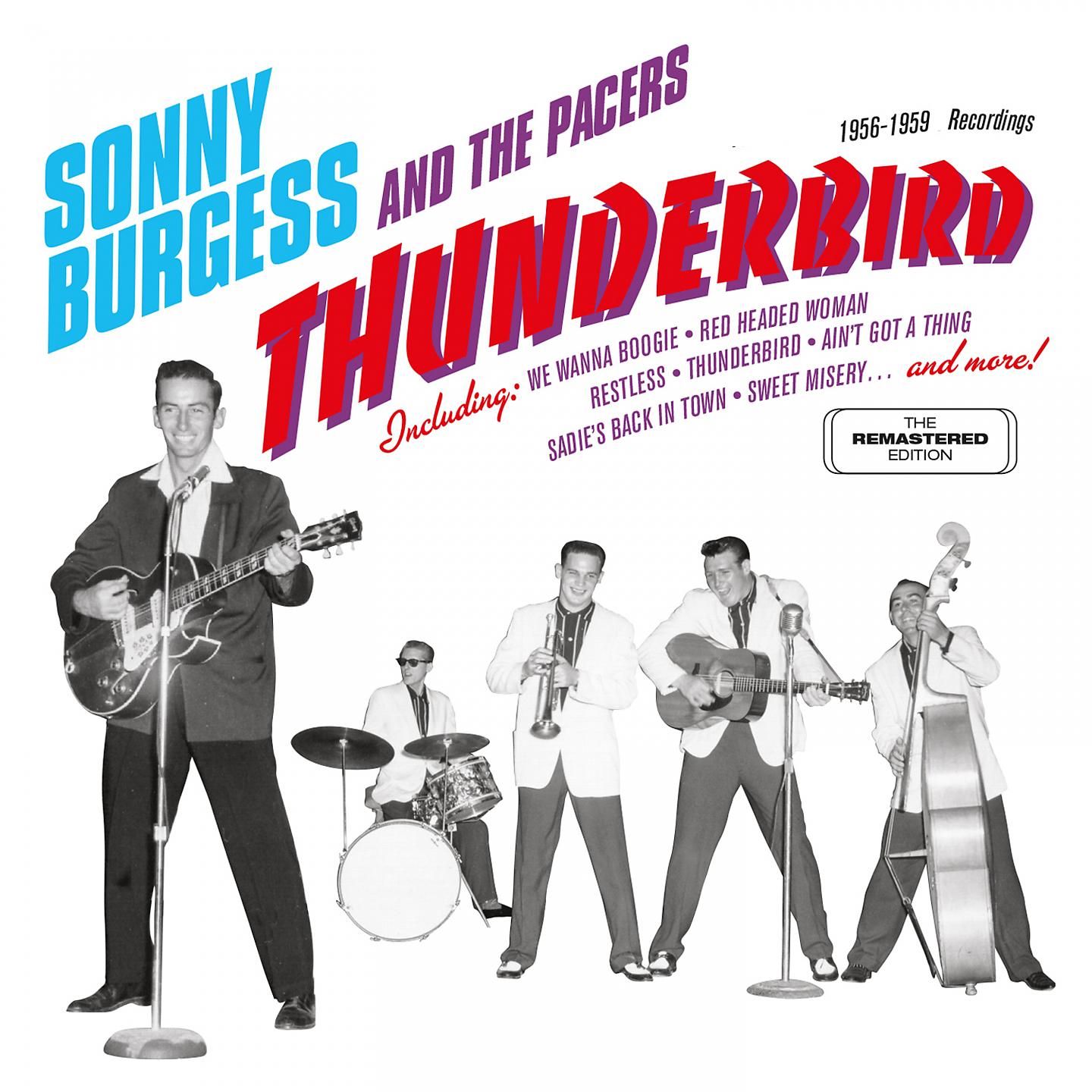 Постер альбома Thunderbird: 1956 - 1959 Sun / Phillips Recordings