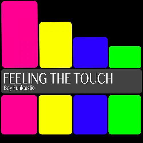 Постер альбома Feeling The Touch