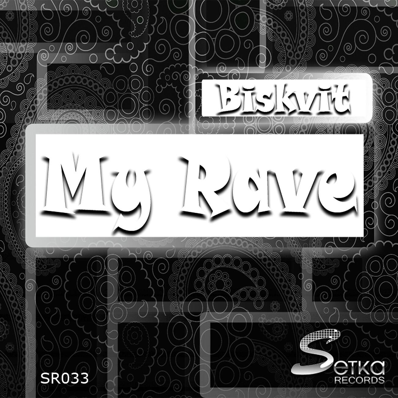 Biskvit - My Rave