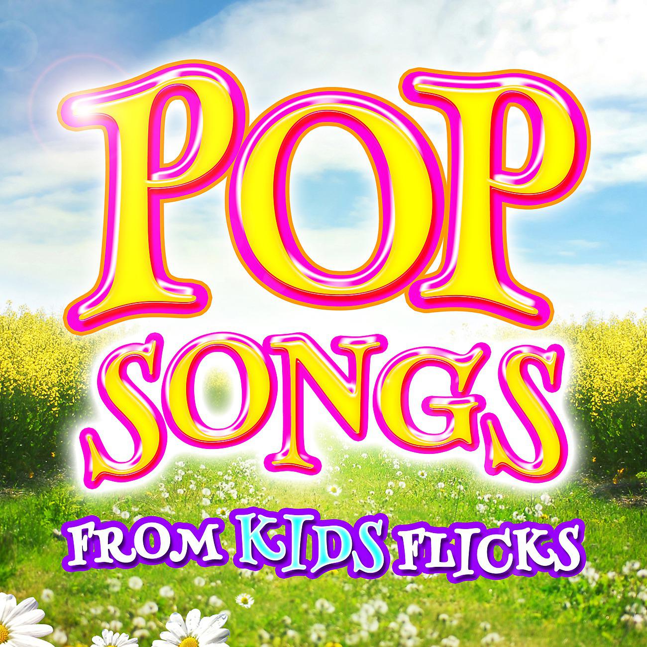 Постер альбома Pop Songs from Kids Flicks